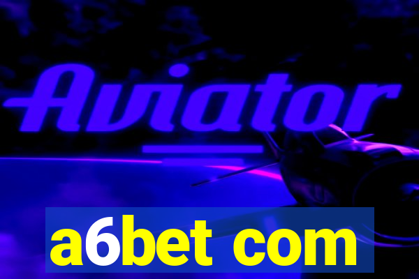 a6bet com